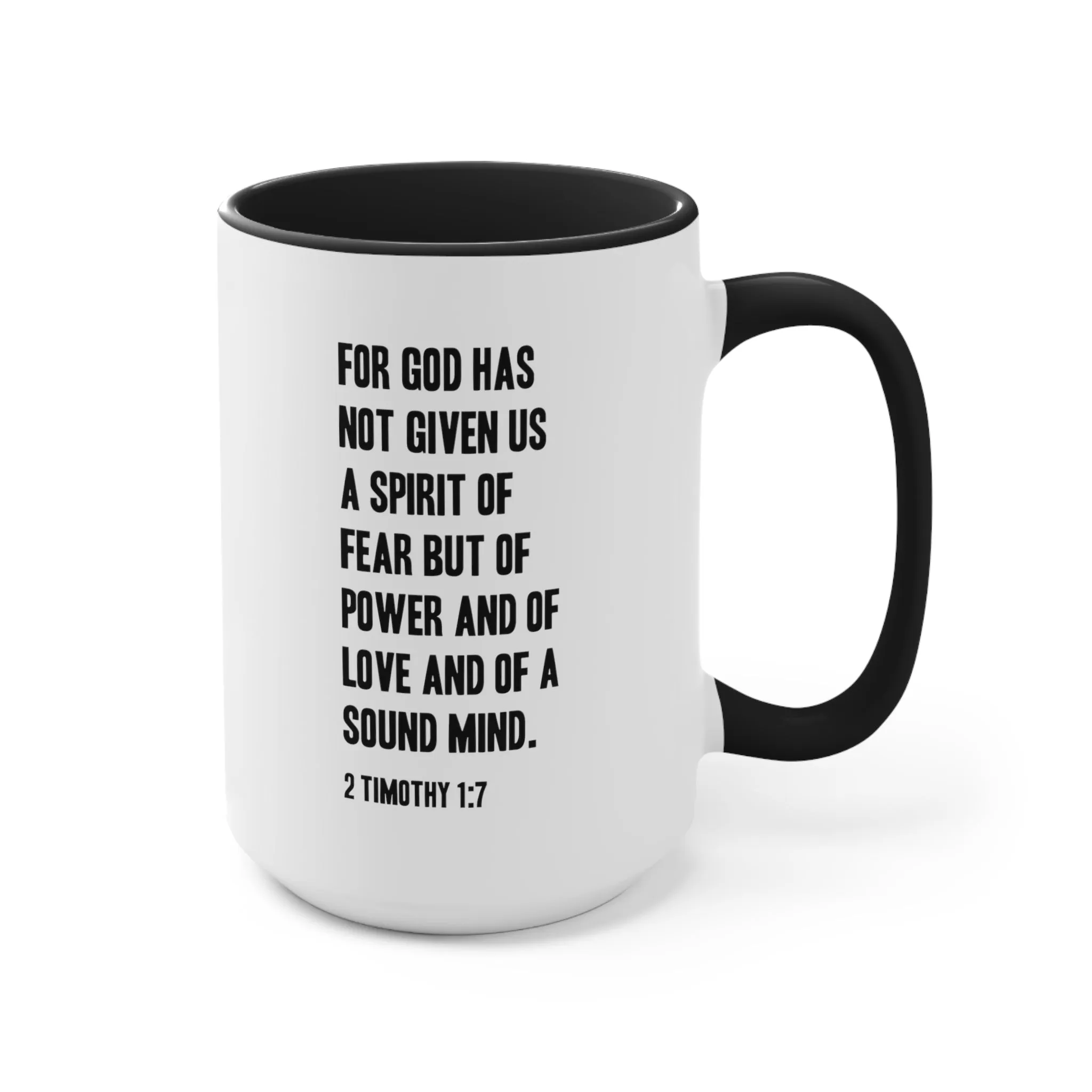 2 Timothy 1:7 Mug