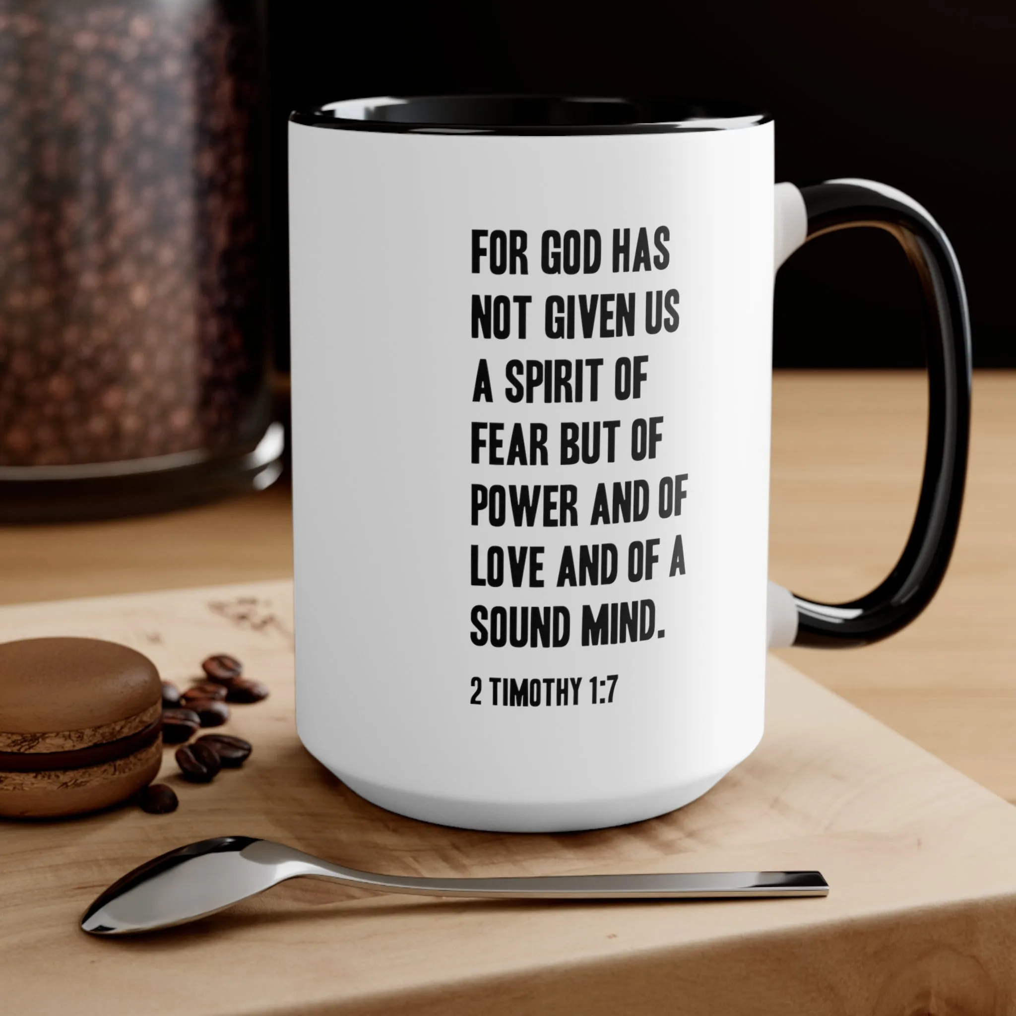 2 Timothy 1:7 Mug