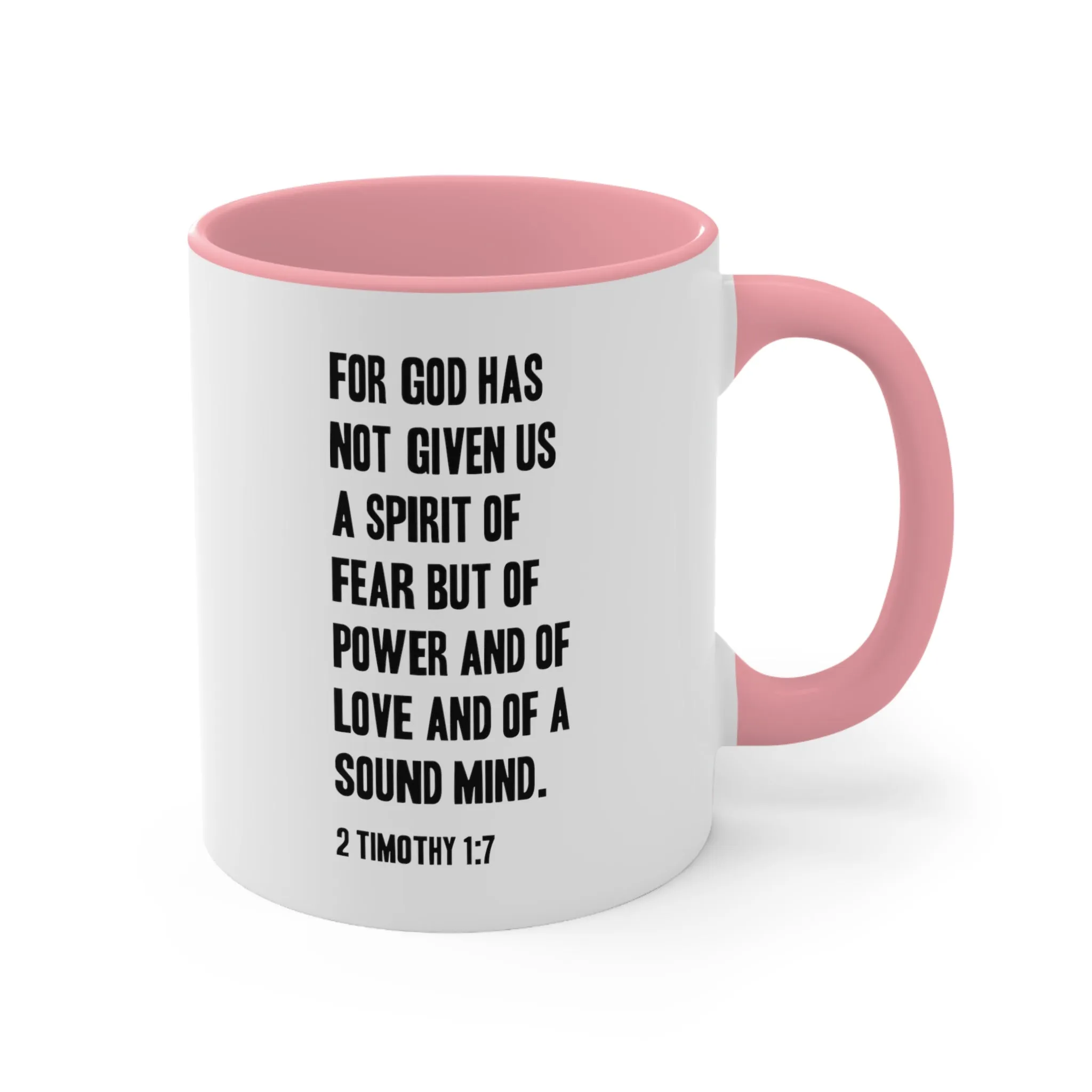 2 Timothy 1:7 Mug