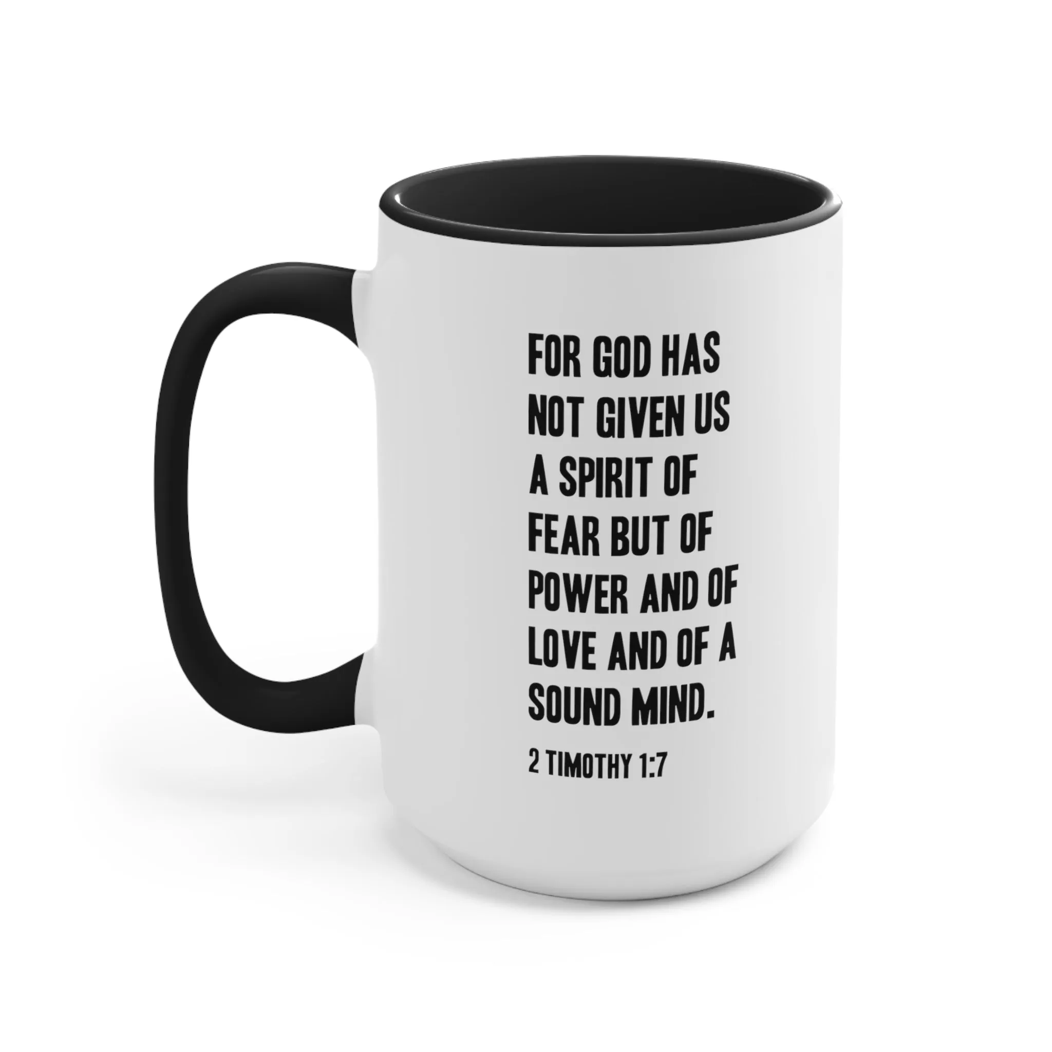 2 Timothy 1:7 Mug