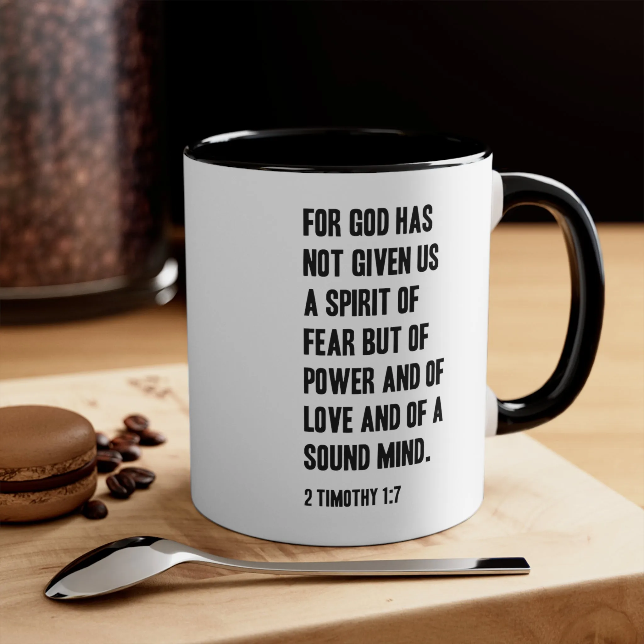 2 Timothy 1:7 Mug