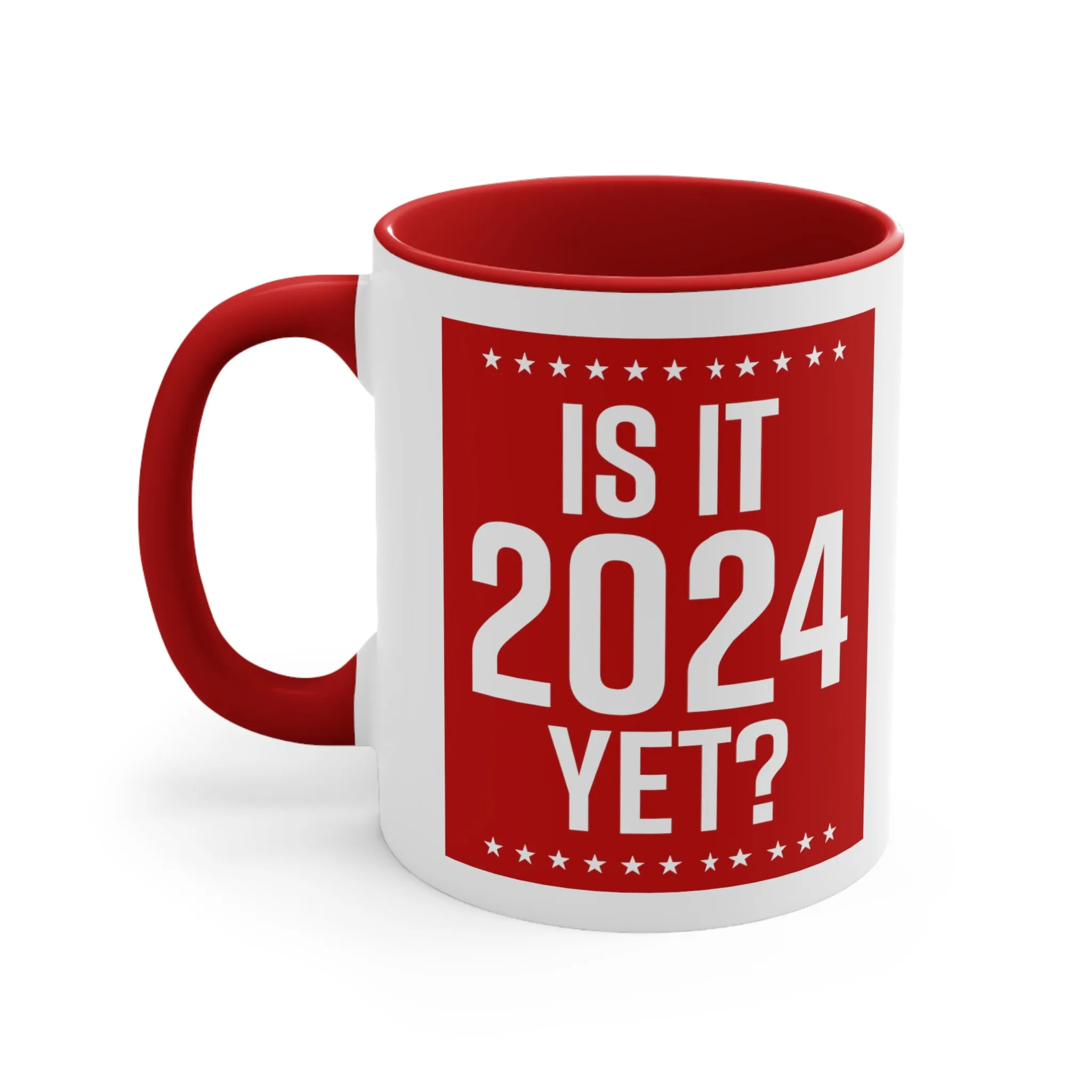 Is It 2024 Yet? Mug