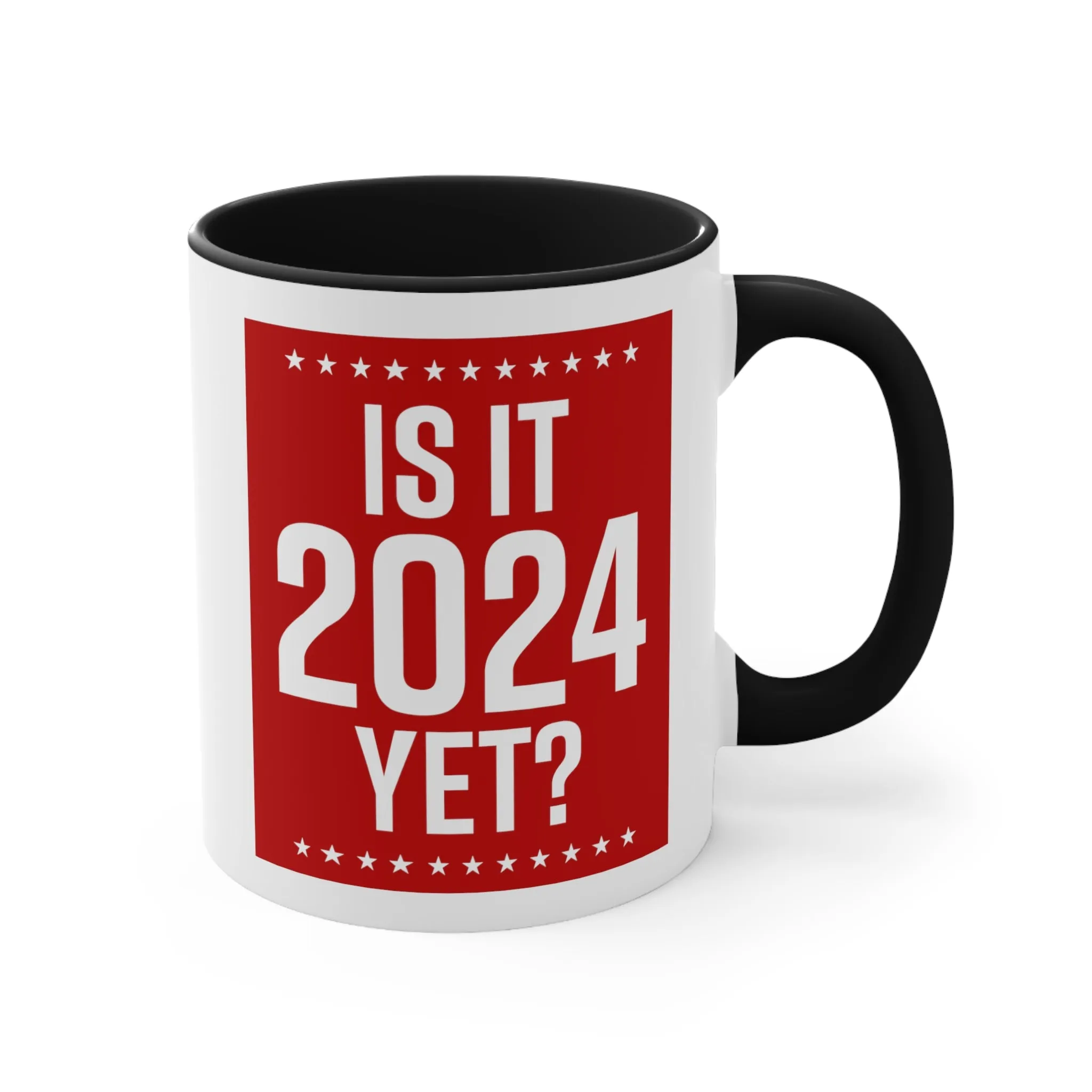 Is It 2024 Yet? Mug