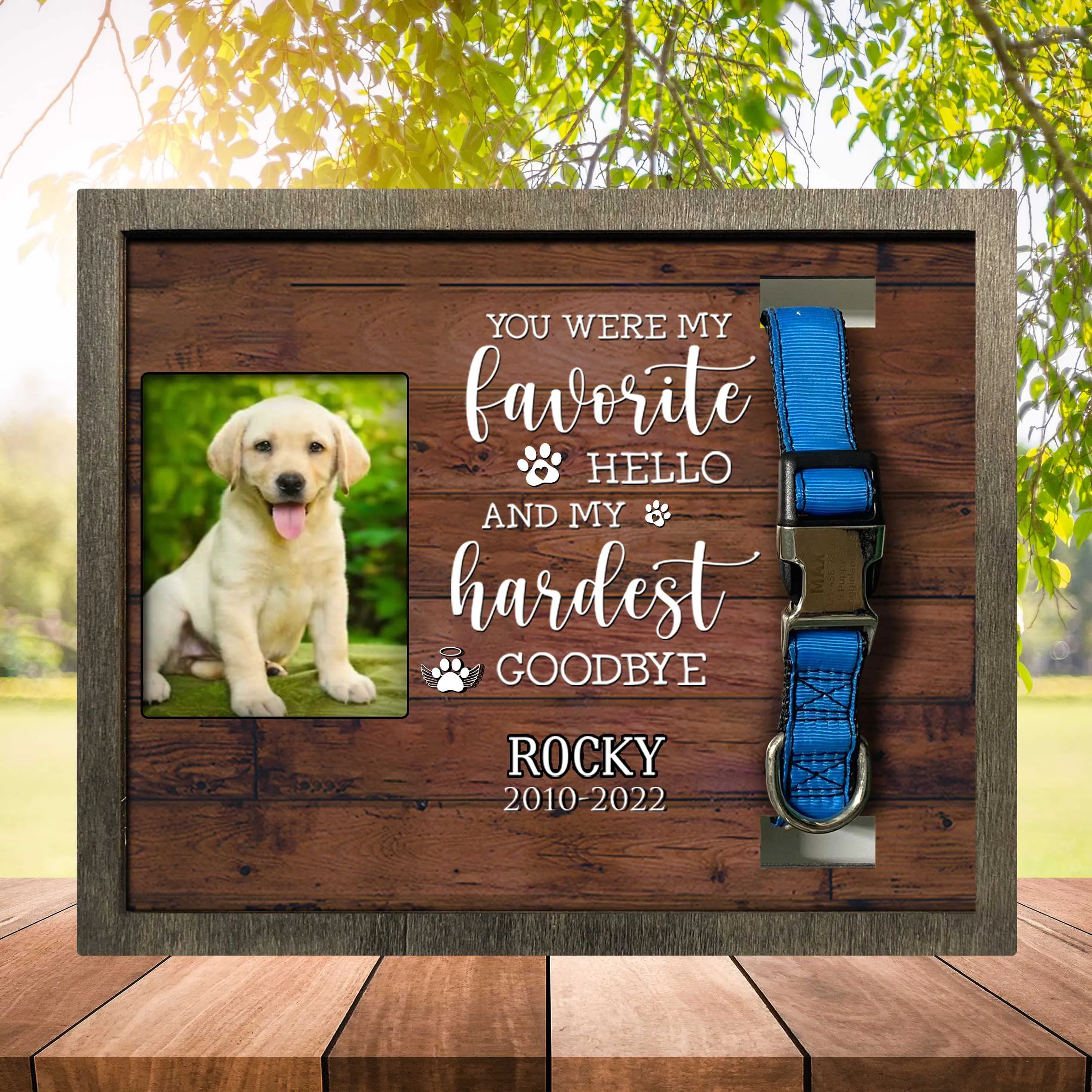 My Favorite Hello And Hardest Goodbye, Dog Photo Keepsake, Pet Loss Sympathy, Dog Memorial Plaque